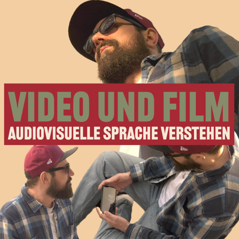 Video und Film - Audiovisuell Sprache verstehen